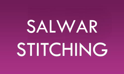 Salwar Stitching - Bspoke